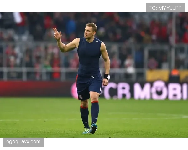 诺伊尔状态强势回暖，再度展现世界级门将风采